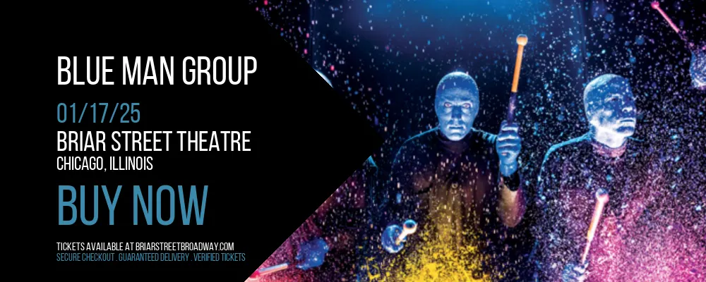 Blue Man Group at Briar Street Theatre